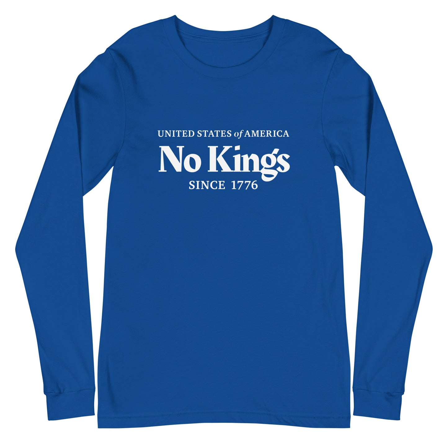 Royal blue long sleeve t-shirt with white text that says United States of America No Kings since 1776