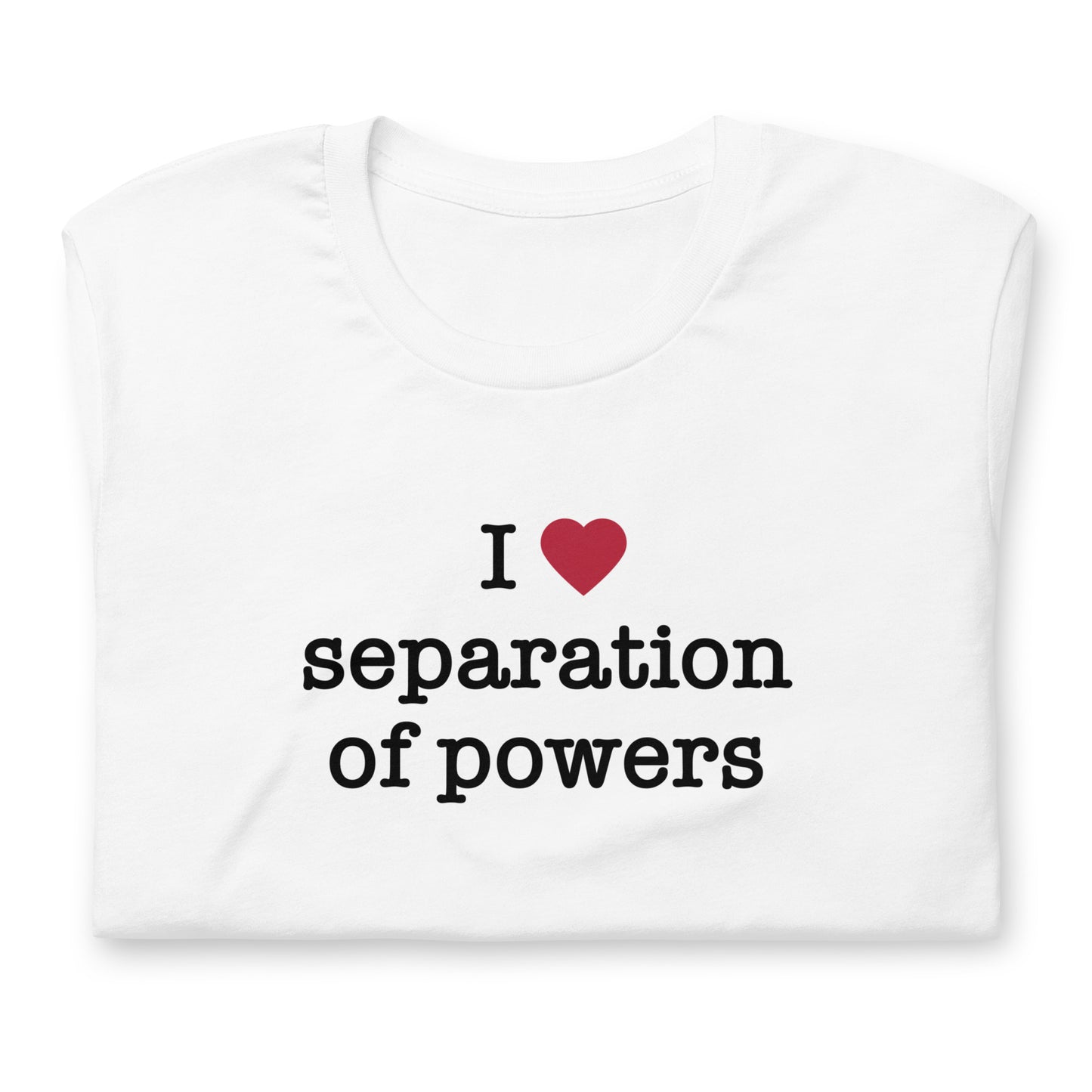 A blue t-shirt with the text 'I separation of powers' printed on it, with a red heart symbol replacing the word 'love'.