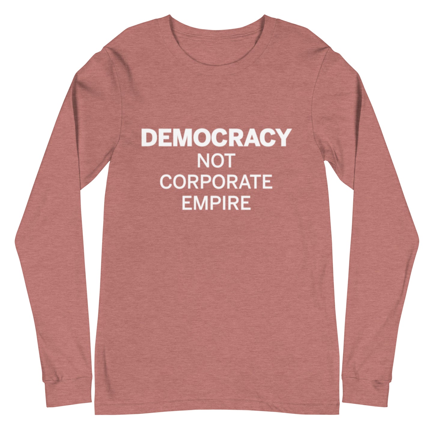 Red long-sleeve shirt with 'DEMOCRACY NOT CORPORATE EMPIRE' text on a white background