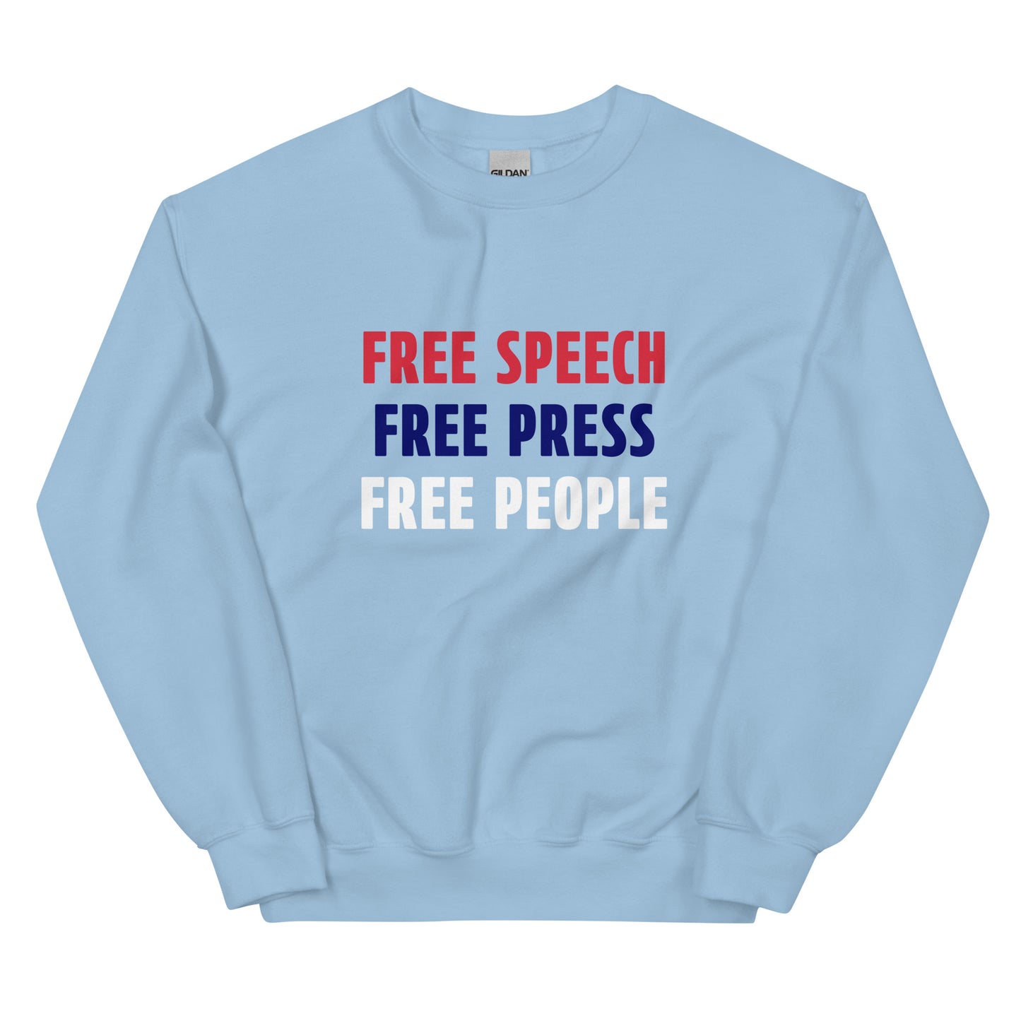 Light blue sweatshirt with 'FREE SPEECH FREE PRESS FREE PEOPLE' text on a white background