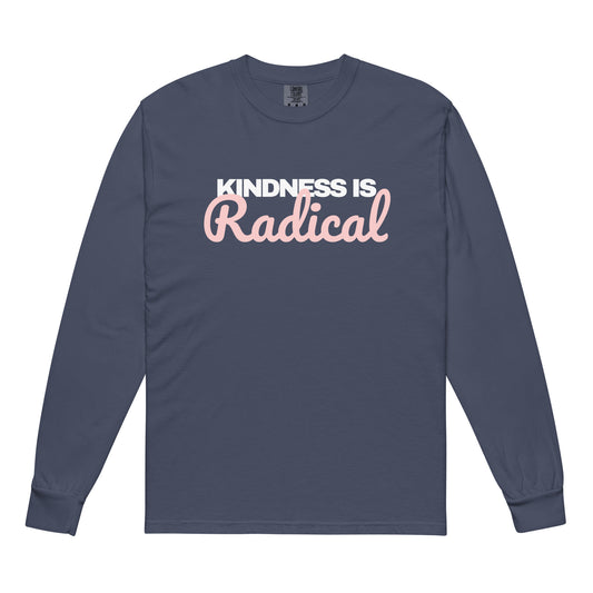 Navy long-sleeve shirt with 'Kindness is Radical' text on a white background