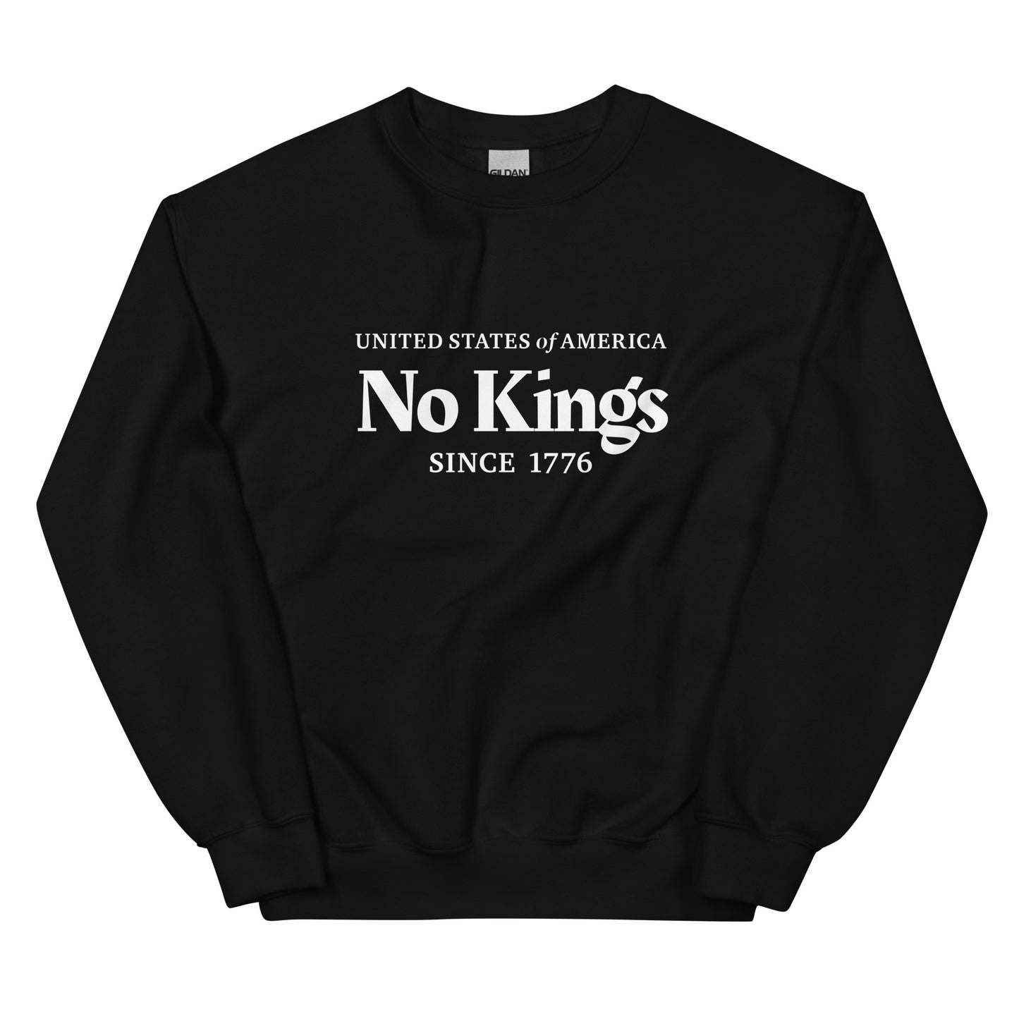 Black sweatshirt with white text 'No Kings Since 1776' on a white background