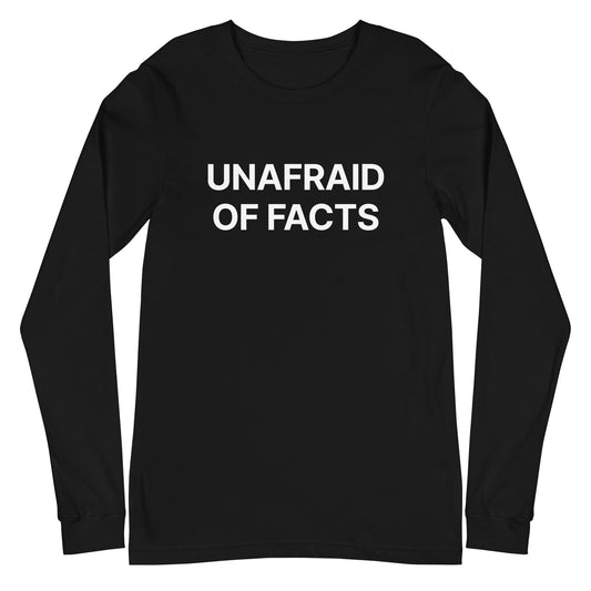 Black long-sleeve shirt with 'UNAFRAID OF FACTS' text on a white background