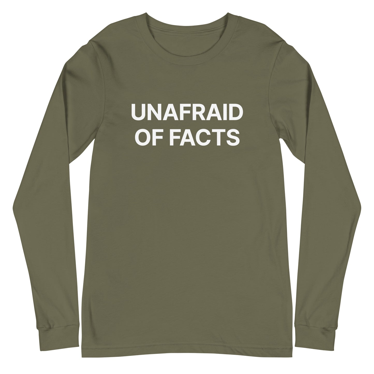 Green long-sleeve shirt with 'UNAFRAID OF FACTS' text on a white background