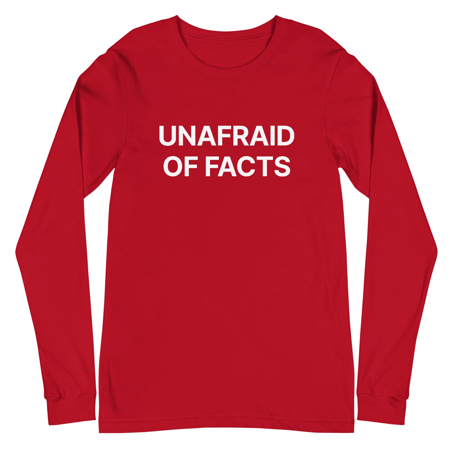 Red long-sleeve shirt with 'UNAFRAID OF FACTS' text on a white background